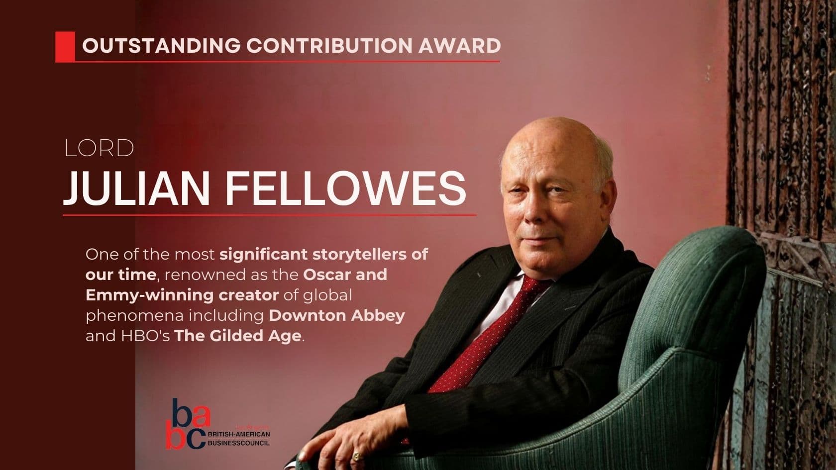 Lord Julian Fellowes Honored with BABC LA Outstanding Contribution Award